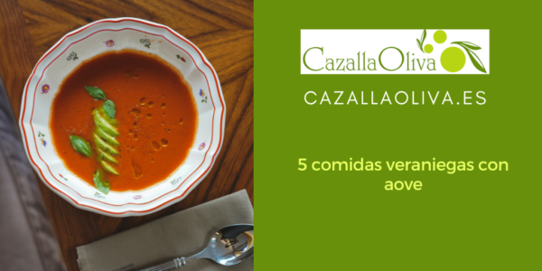 5 comidas veraniegas con aove