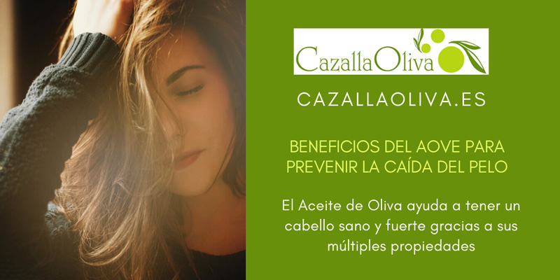 beneficios del aceite de oliva virgen extra para prevenir la caída del cabello