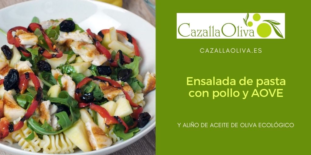 ensalada de pasta con aceite de oliva ecologico de cazallaoliva